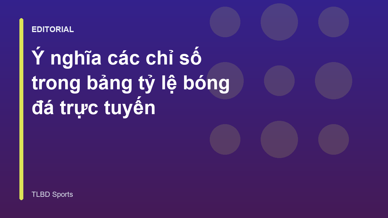 Bảng tỷ lệ bóng đá trực tuyến